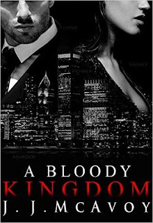 A Bloody Kingdom by JJ McAvoy