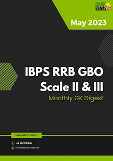 IBPS RRB GBO Scale II & Scale III GK Digest: May 2023
