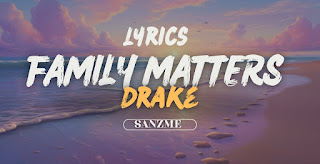 Family Matters Lyrics bya Drake