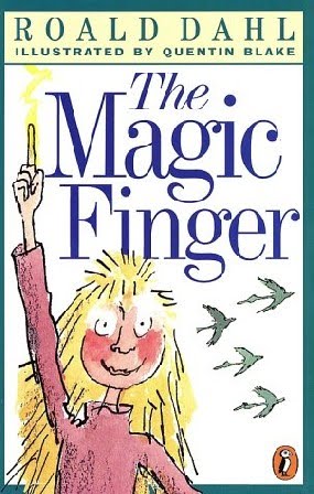 Pause lecture avec Kikine The magic  finger  de Roald Dahl