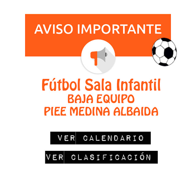 FÚTBOL SALA INFANTIL: Baja equipo Piee Medina Albaida