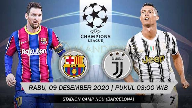 Prediksi Barcelona Vs Juventus, Rabu 09 Desember 2020 Pukul 03.00 WIB @ SCTV