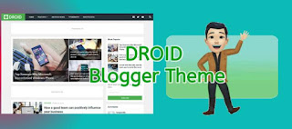Droid Premium Blogger Templete Free Download : Best Blogger Theme 2020