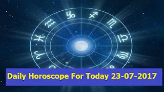 Daily Horoscope For Today 23-07-2017