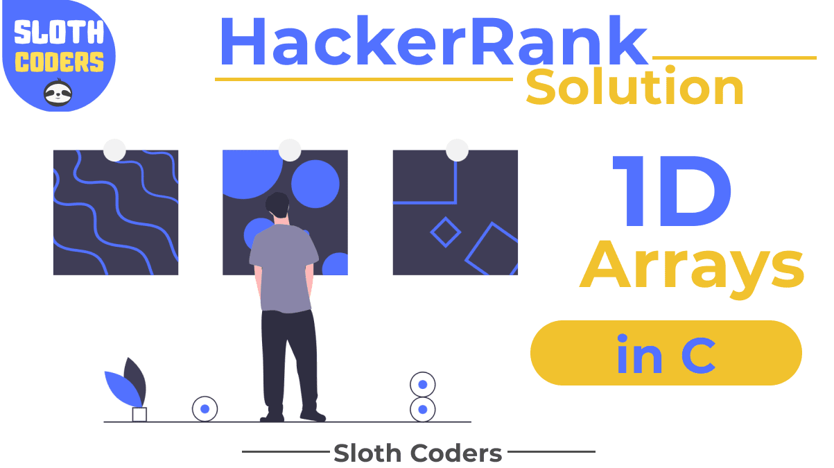 1D Arrays in C - HackerRank Solution