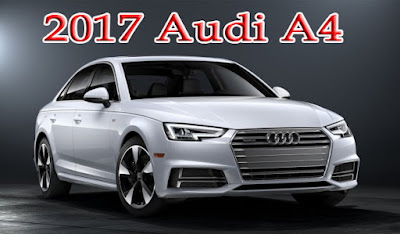 2017 Audi A4 Still Starts Under $40,000 - Audi Cars Price - Otomotif Review