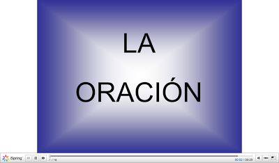 http://erylengua.wikispaces.com/file/view/la+oracion+spring.swf