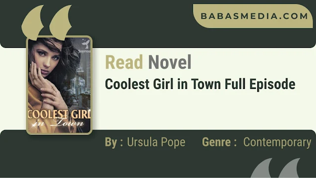 Cover Coolest Girl in Town Novel By Ursula Pope