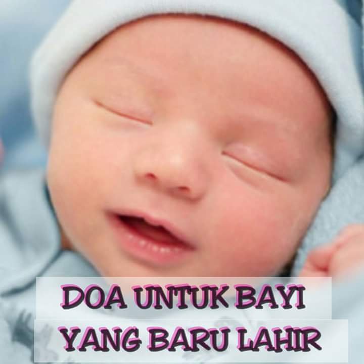  adleazme Doa  untuk  Anak yang baru  lahir 
