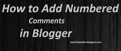Add Numbered Comments in Blogger