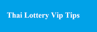 Thai Lottery VIP Tips