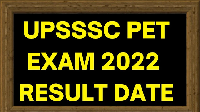 UPSSSC Pet exam result date 2022