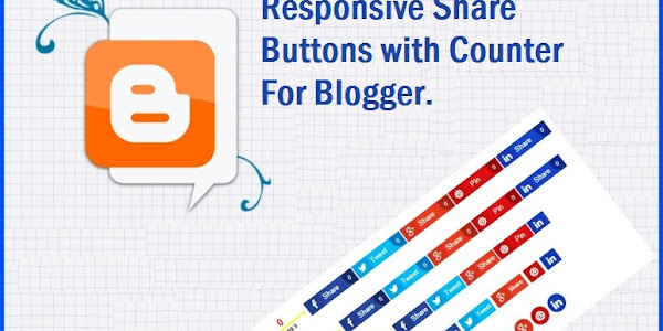 Responsive Share Buttons with Counter For Blogger.