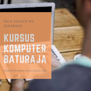 Kursus Kommputer Marketing Baturaja