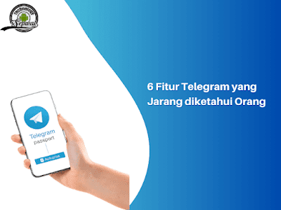 6 Fitur Telegram yang Jarang diketahui Orang