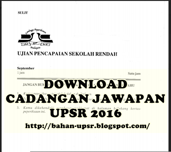 BAHAN UPSR 2016: CADANGAN SKEMA JAWAPAN  UPSR 2016