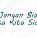 5# Jangan Biarkan Puasa Kita Sia-sia 