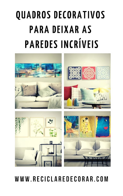 Quadros decorativos para deixar as paredes incríveis