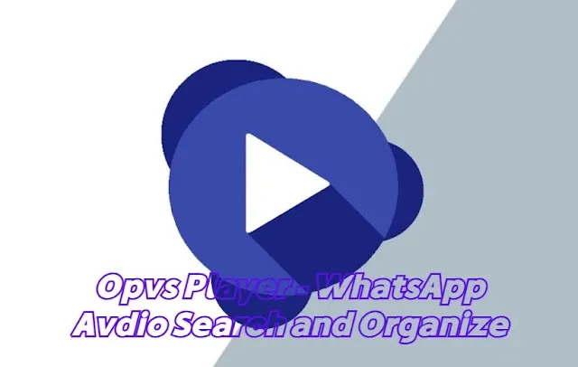 Download Opus Player Easy and professional management of WhatsApp audio files