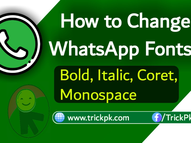 How to Change WhatsApp Fonts: Bold, Italic, Coret, Monospace