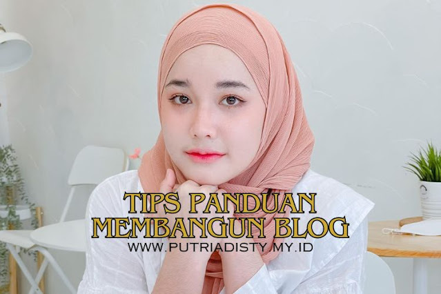 Tips Panduan Membangun Blog Dari Awal Hingga Memiliki Traffic