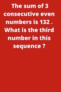 The sum of 3 consecutive even numbers is 132 . What is the third number in this sequence ?