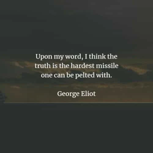 Famous quotes and sayings by George Eliot