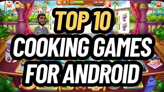  Top 10 Best Cooking Games for Android