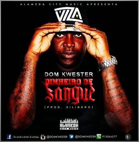 Dinheiro de Sangue - Dom Kwester official Banner (1)