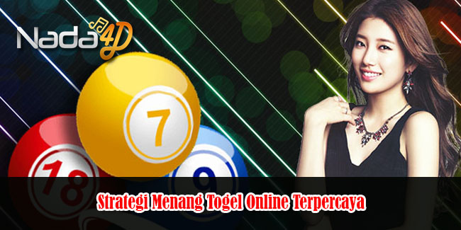 Strategi Menang Togel Online Terpercaya