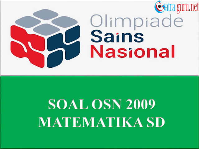 Soal Osn Matematika Sd Tahun 2009