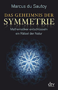 Das Geheimnis der Symmetrie: Mathematiker entschlüsseln ein Rätsel der Natur