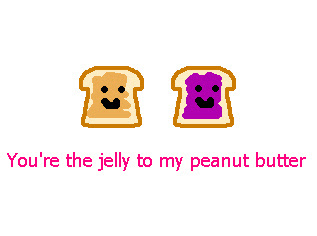 It S Peanut Butter Time We Go Together Like Peanut Butter And