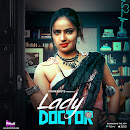 Shyna Khatri web series  Lady Doctor