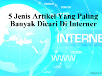 5 Jenis Artikel Yang Paling Banyak Dicari Di Internet