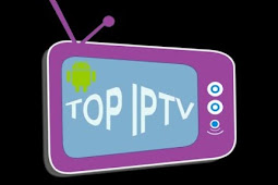 Top IPTV Apk Watch Free Live TV Channels All Android Devices