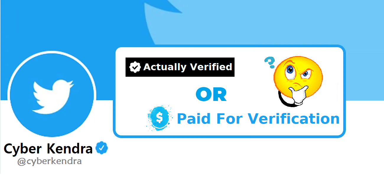 Know Actual or Paid Twitter Verified Account