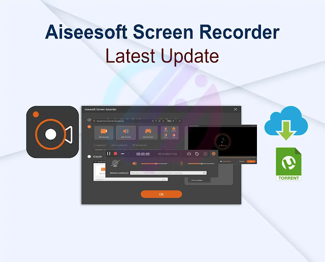Aiseesoft Screen Recorder 2.9.8 + Crack Latest Update