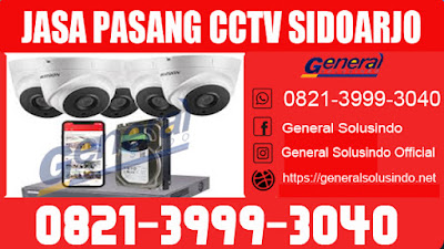 Jasa Pemasangan CCTV Gedangan Sidoarjo Jawa Timur 0821.3999.3040