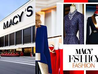 Macy's: A Fashion Legacy - From Department Store to Style Icon