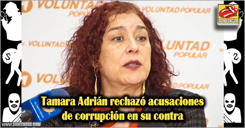 Tamara Adrián rechazó acusaciones de corrupción en su contra