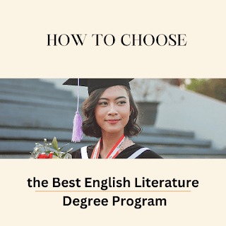 How to Choose the Best English Literature Degree Program