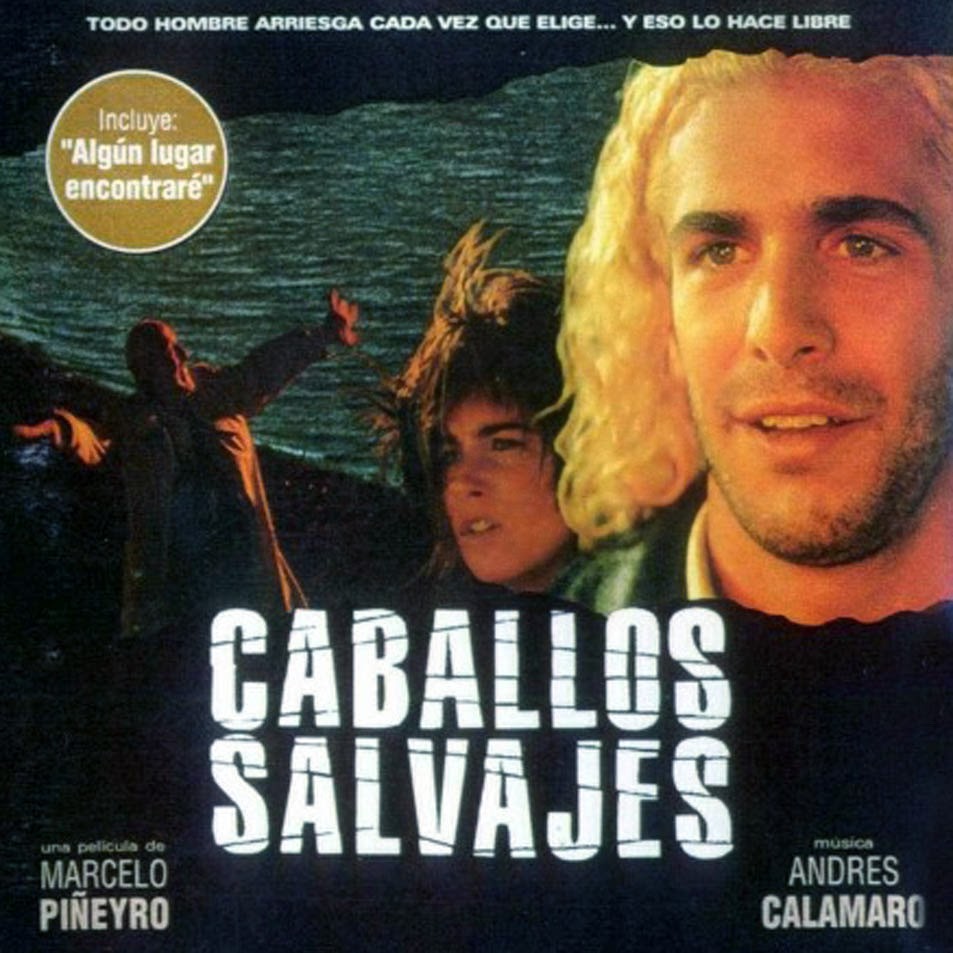 Banda Sonora Original: Caballos Salvajes (Andrés Calamaro)