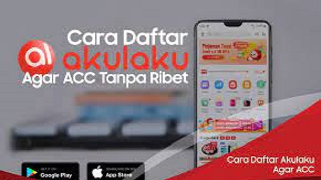 Cara Daftar Akulaku Agar ACC