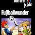 Herunterladen Die drei ??? Kids / Fußballwunder: Dreifachband: Fußball-Alarm, Fußballgötter, Falsche Fußballfreunde Bücher