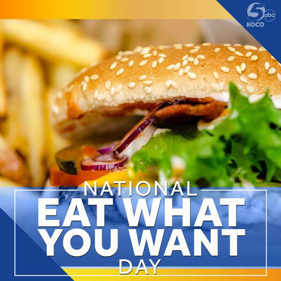 National Eat What You Want Day Wishes