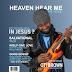 COMING UP: HEAVEN HEAR ME magazine 