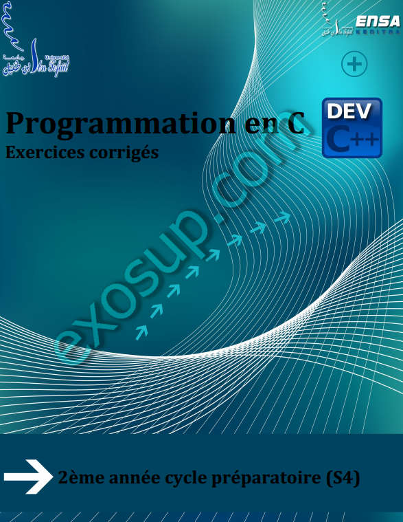 Programmation en C Exercices corrigés S4 ENSAK ExoSup