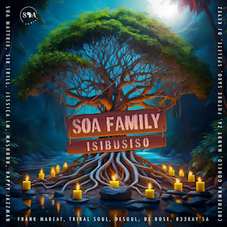 Soa Family - Isibusiso (Album) (2023) Download Mp3,Zip