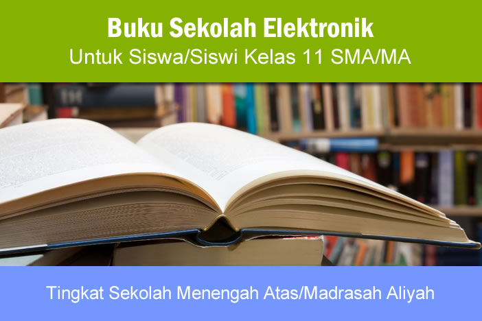 Buku Sekolah Elektronik Kelas 11 SMA/MA